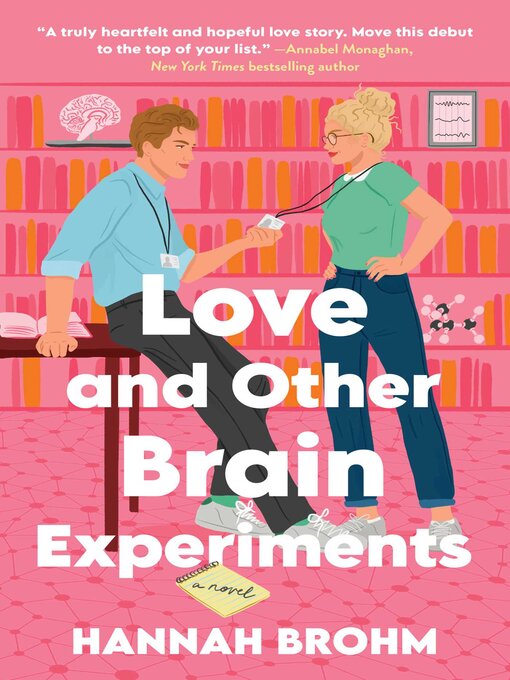 Title details for Love and Other Brain Experiments by Hannah Brohm - Wait list